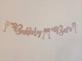 Bubbly Bar Banner Champagne Bar Brunch and Boozy Rose Gold Banner Bachelorette Banner Pop Fizzle Clink