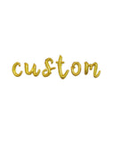 Custom Cursive Balloon Phrase Gold Cursive Balloon Banner Cursive Letters Custom Balloons  *Priced per letter, enter quantity at checkout*