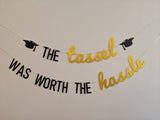 The Tassel Was Worth The Hassle Banner Graduation Banner Class of 2020 Congrats Grad