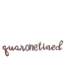QuarONEtined Cursive Balloon Phrase Rose Gold Cursive Balloon Letter Banner First Birthday Balloon Banner ONE balloons One in quarantine