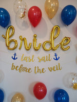 Last Sail Before the Veil Balloons Bachelorette Party Balloons Engagement Ring Balloon Bride Balloons Bachelorette Party Decorations Nauti