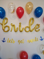 Lets Get Nauti Bachelorette Party Decorations Bachelorette Balloons Engagement Ring Balloon Bride Bachelorette Party Decorations Sailor