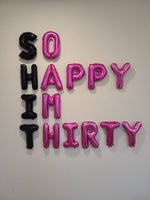Pink and Black So Happy Im Thirty Balloons 30th birthday decor Dirty Thirty Gold Birthday Balloons 30th birthday balloons Birthday Balloons