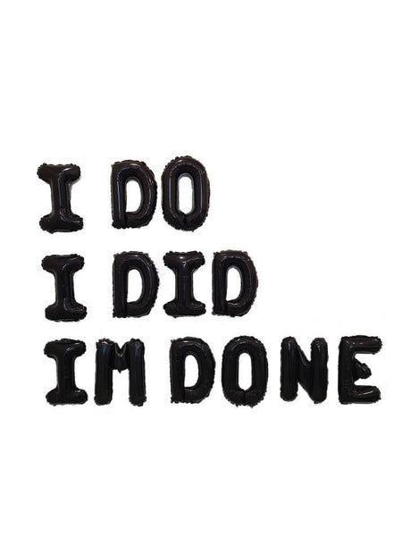 I Do I Did I'm Done Balloon Banner Divorce Balloons Divorce Party Adios Prick Divorce Decorations Divorced AF Divorce Balloons