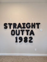 Straight Outta Balloons with Custom Age Please Enter Age at Checkout Cheers to Years Banner Birthday Balloons Whiskey Balloons Beer Balloon