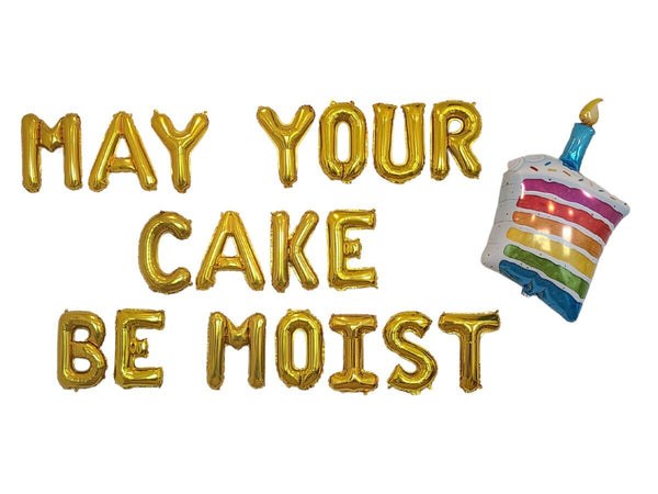 May Your Cake Be Moist Balloon Banner Adult Birthday Balloons Cake Balloons Birthday Balloons
