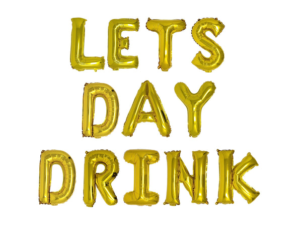Lets Day Drink Balloon Banner Lets Day Drink Balloon Banner Bachelorette Party Balloons Birthday Balloons Beach Birthday